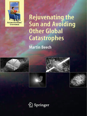 cover image of Rejuvenating the Sun and Avoiding Other Global Catastrophes